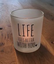 Afbeelding in Gallery-weergave laden, Waxinelichthouder - Life feels better with you - Lounge&amp;Lifestyle
