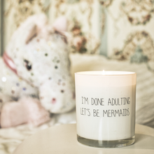 Afbeelding in Gallery-weergave laden, Soja kaars - I'm done adulting - Lounge&Lifestyle