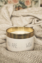 Afbeelding in Gallery-weergave laden, Soja kaars - You are.. wow - Lounge&Lifestyle