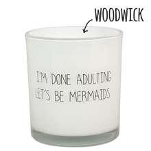 Afbeelding in Gallery-weergave laden, Soja kaars - I&#39;m done adulting - Lounge&amp;Lifestyle
