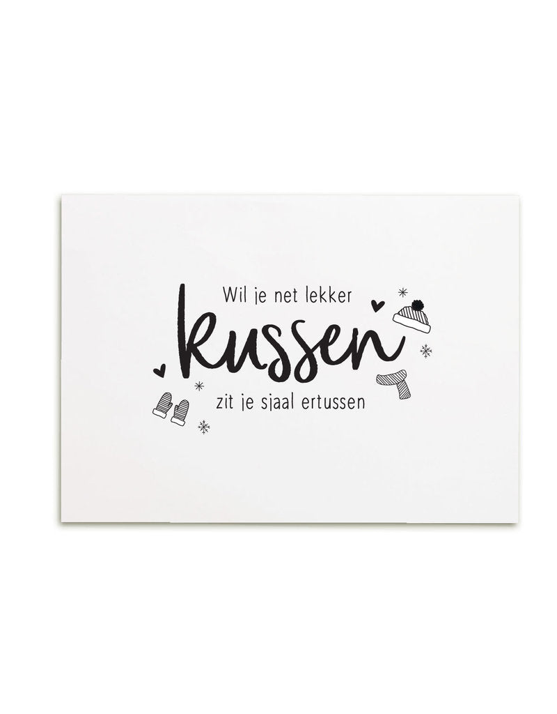 Kaart - Wil je net lekker kussen, zit je sjaal ertussen - Lounge&Lifestyle